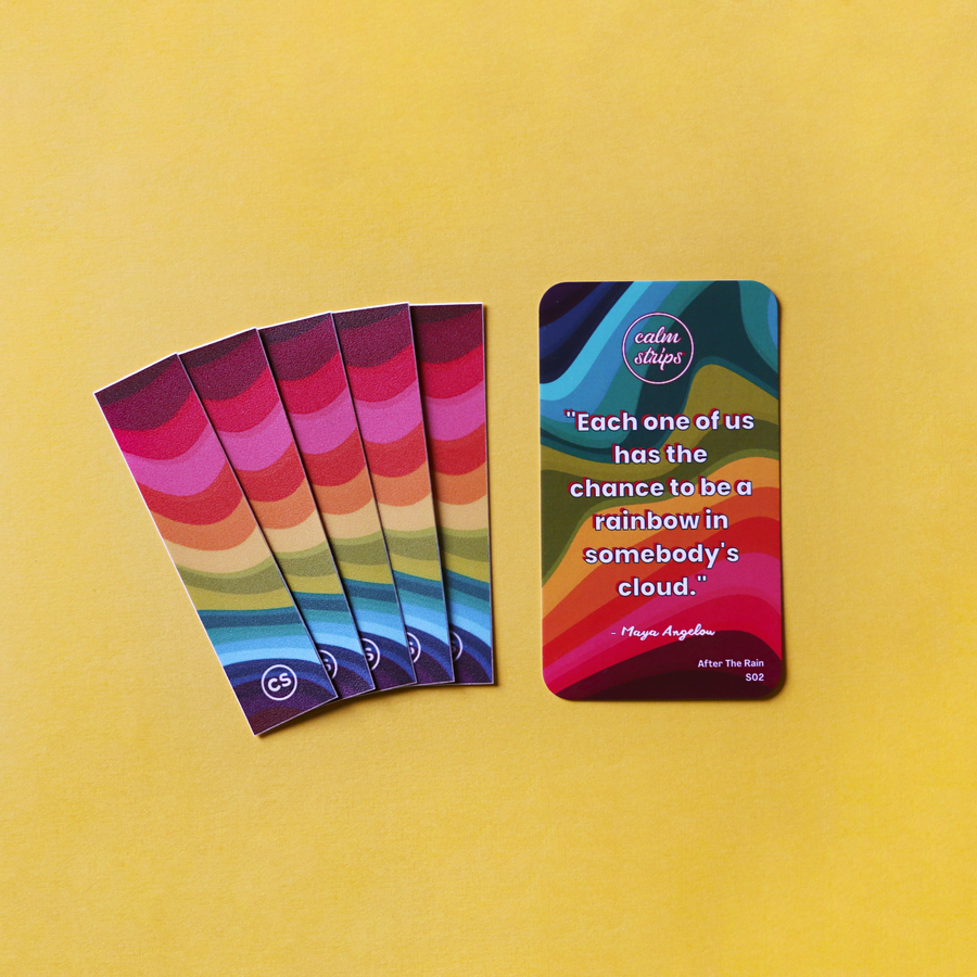 There is a picture of five textured stickers in the pattern of a rainbow with “cs” at the bottom. There is a rainbow card next to them that says “calm strips” and then “each one of us has the chance to be a rainbow in somebody’s cloud”.