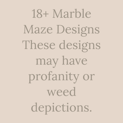 Marble Mazes (18+)