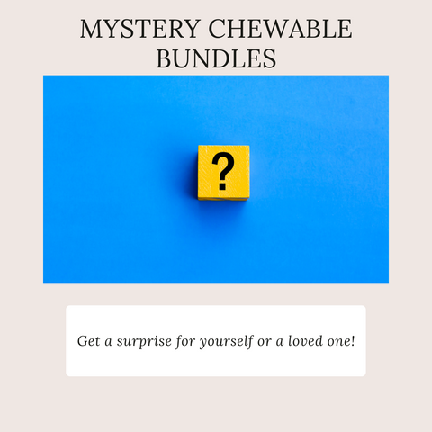 Mystery Chewable Bundle