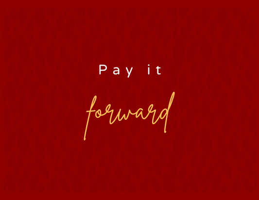 Pay it Forward